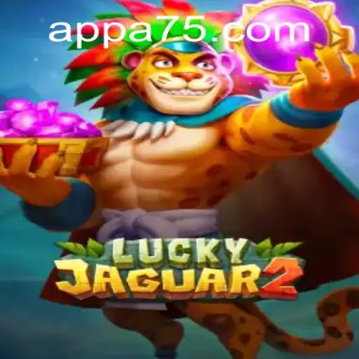 Discover the Excitement of Luckyjaguar2: A Thrilling Journey in Online Gaming